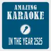 Clara Oaks - In the Year 2525 (Karaoke Version) [Originally Performed By Zager & Evans] - Single